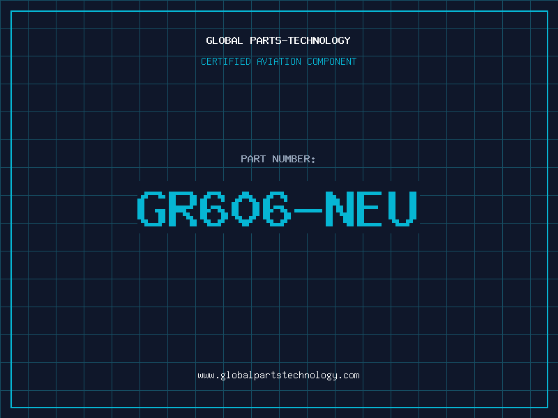 Aviation Part GR606-NEU