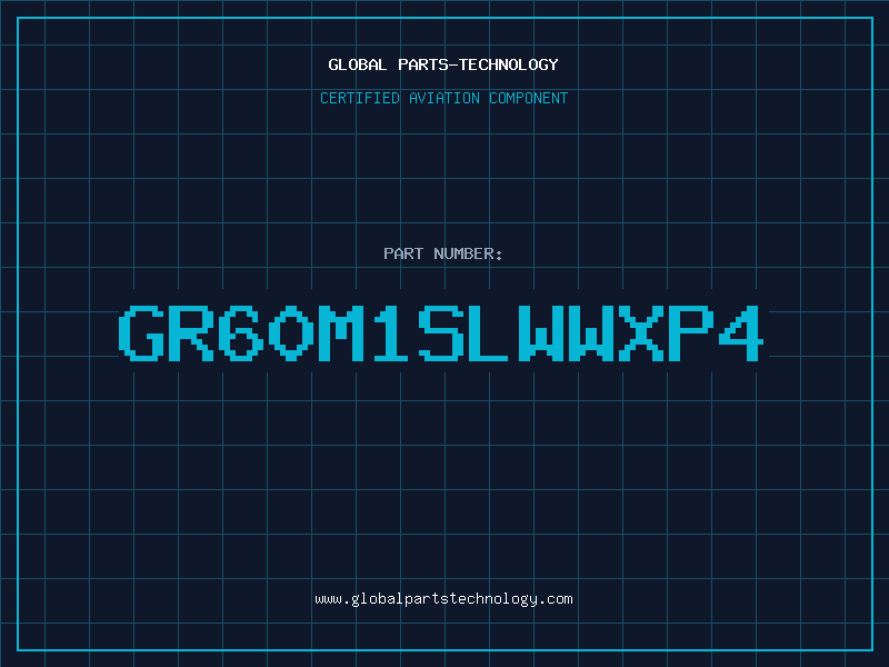 Aviation Part GR60M1SLWWXP4