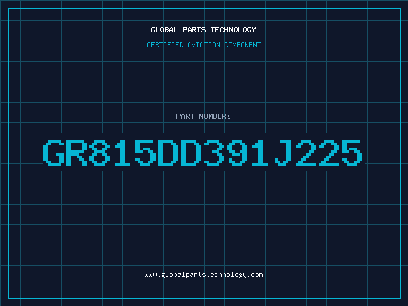 Aviation Part GR815DD391J225