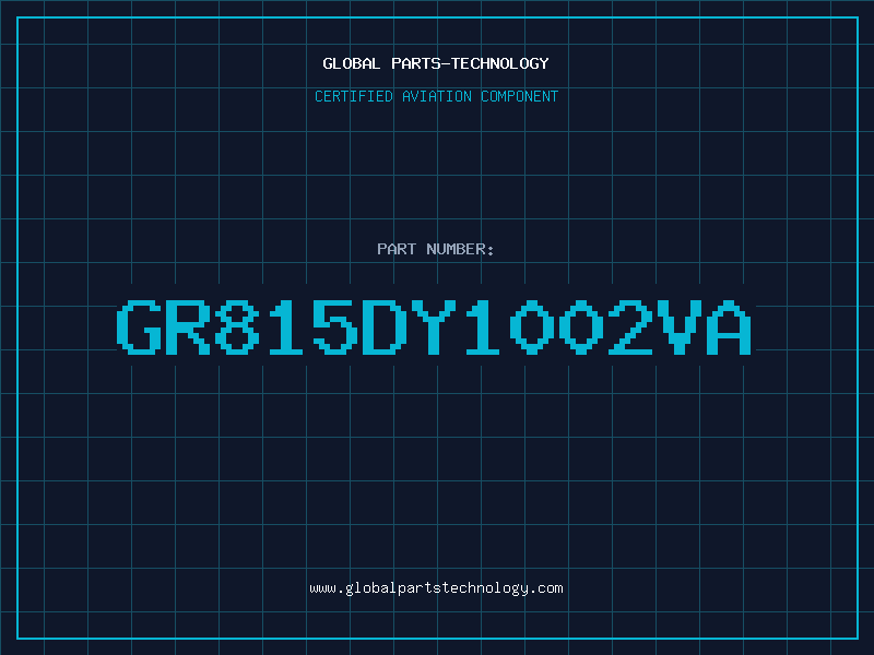 Aviation Part GR815DY1002VA