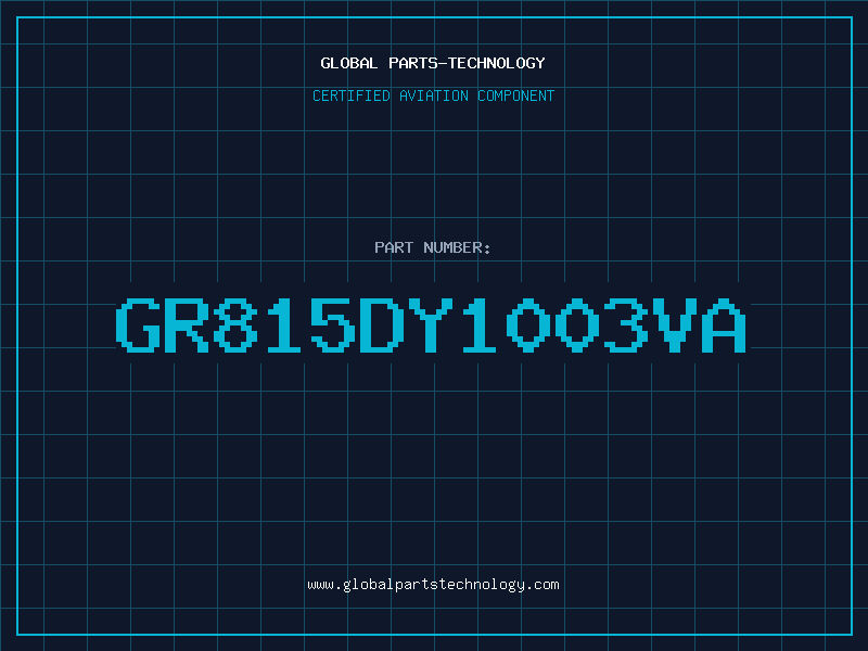 Aviation Part GR815DY1003VA
