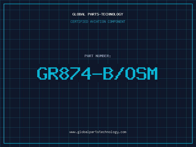 Aviation Part GR874-B/OSM