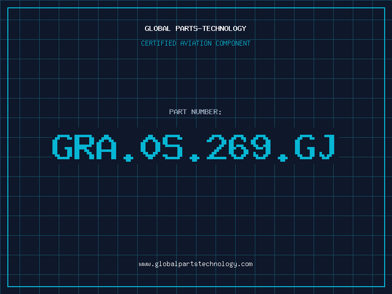 Aviation Part GRA.0S.269.GJ
