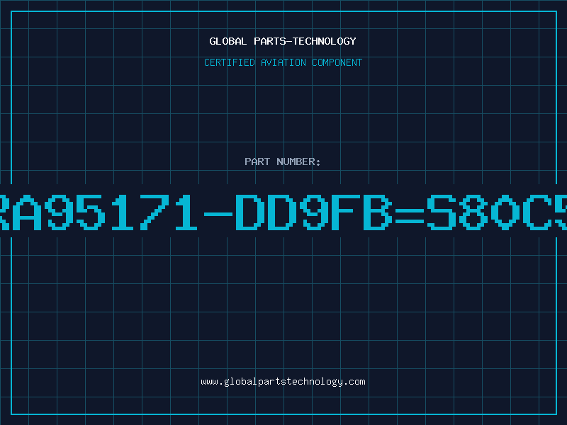 Aviation Part GRA95171-DD9FBS80C52