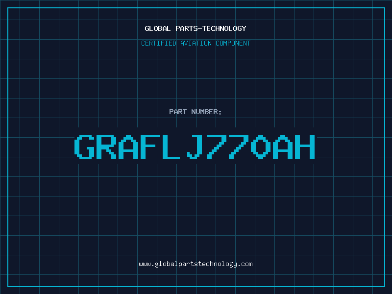 Aviation Part GRAFLJ770AH