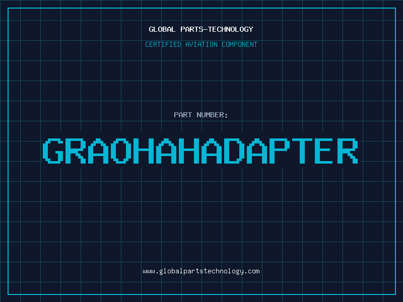 Aviation Part GRAOHAHADAPTER