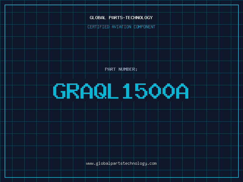 Aviation Part GRAQL1500A
