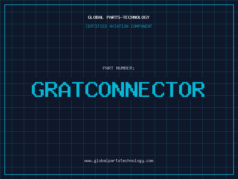 Aviation Part GRATCONNECTOR