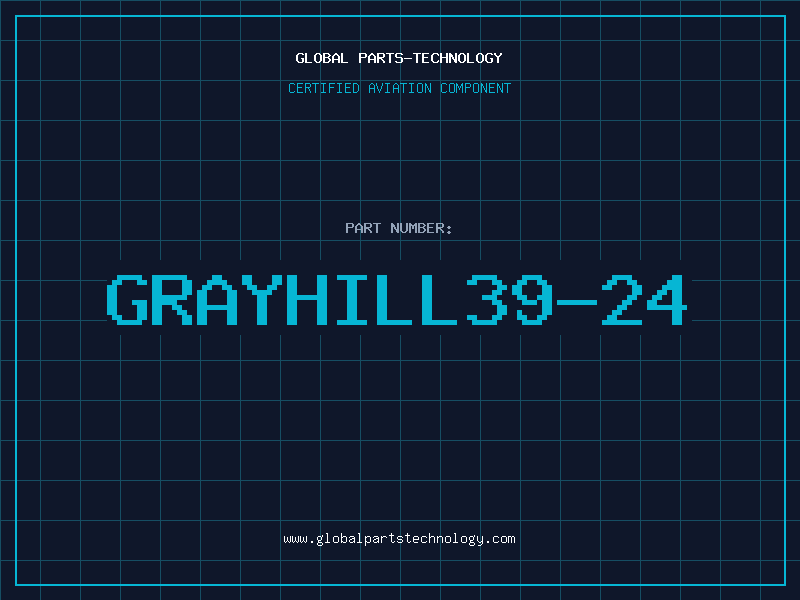 Aviation Part GRAYHILL39-24