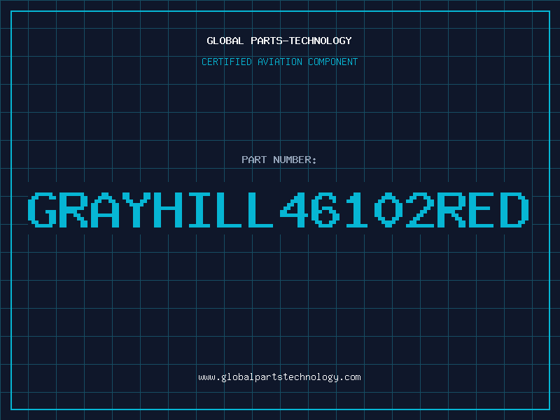 Aviation Part GRAYHILL46102RED