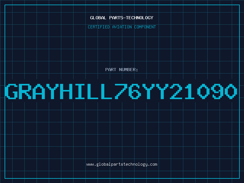 Aviation Part GRAYHILL76YY21090