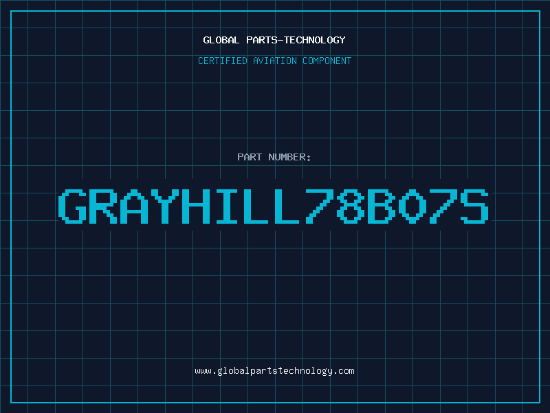 Aviation Part GRAYHILL78B07S