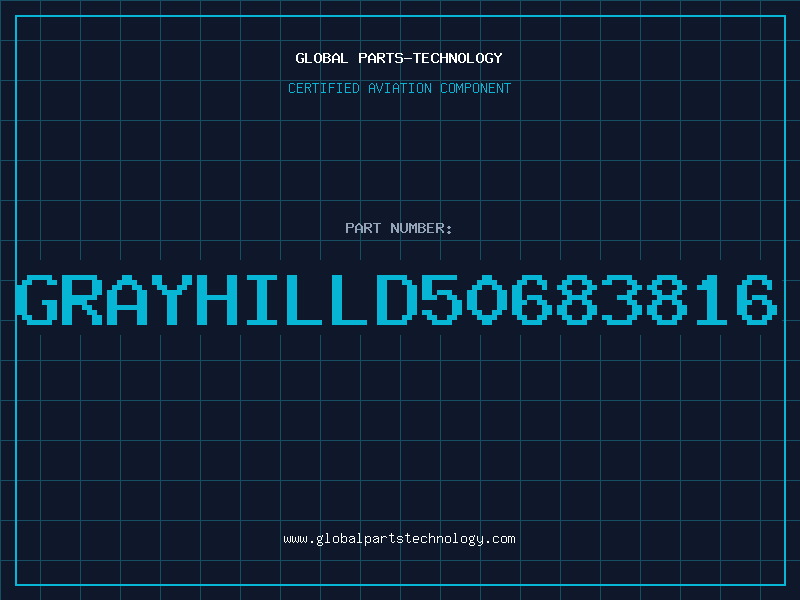 Aviation Part GRAYHILLD50683816