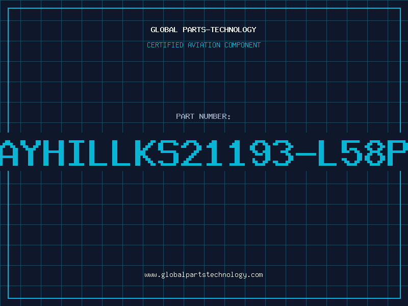 Aviation Part GRAYHILLKS21193-L58POS