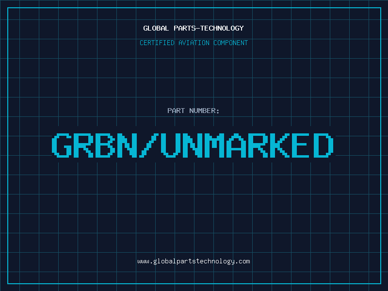 Aviation Part GRBN/UNMARKED