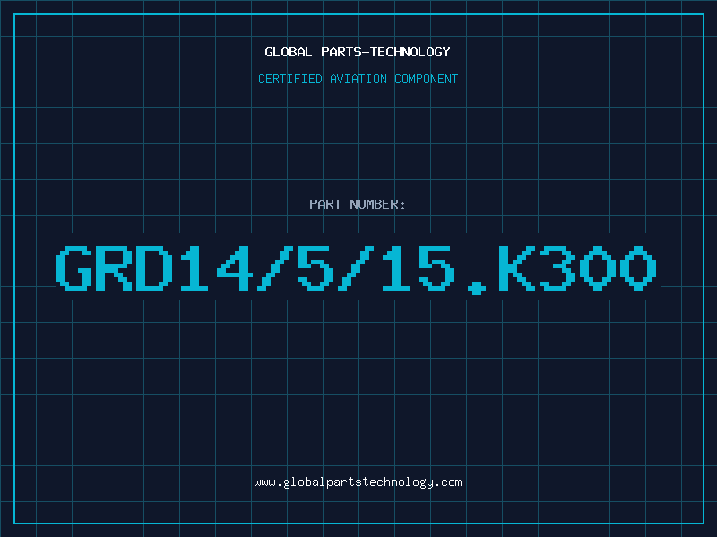 Aviation Part GRD14/5/15.K300