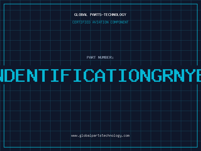 Aviation Part GRDINDENTIFICATIONGRNYELLOW
