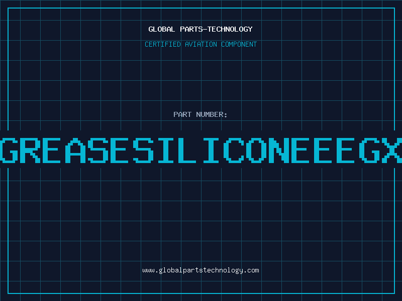 Aviation Part GREASESILICONEEEGX
