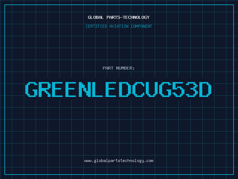 Aviation Part GREENLEDCUG53D