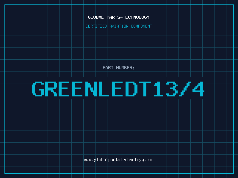 Aviation Part GREENLEDT13/4