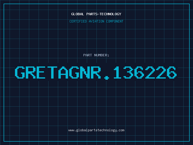 Aviation Part GRETAGNR.136226