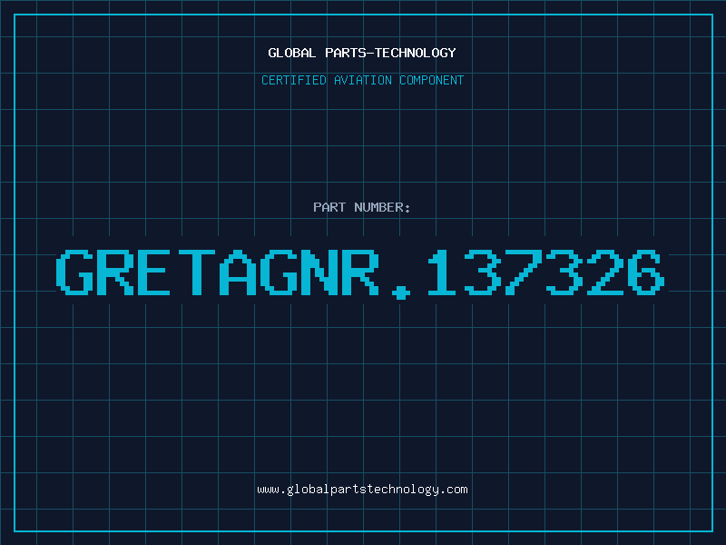 Aviation Part GRETAGNR.137326