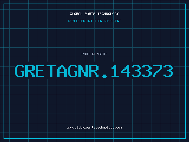 Aviation Part GRETAGNR.143373