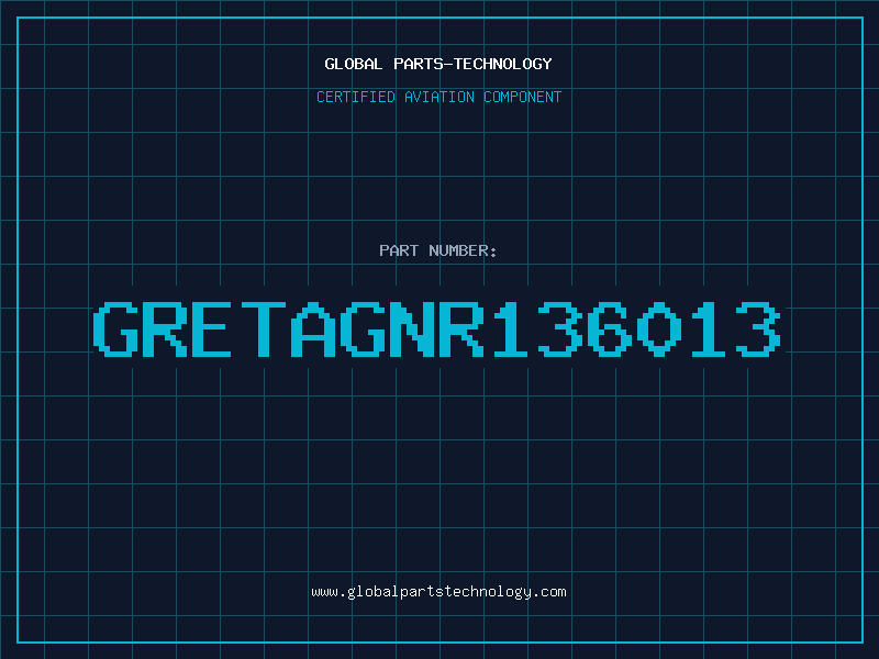 Aviation Part GRETAGNR136013