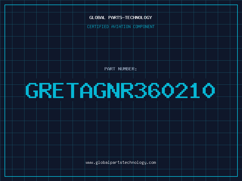 Aviation Part GRETAGNR360210