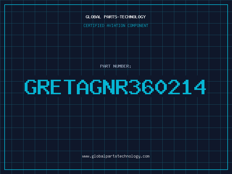Aviation Part GRETAGNR360214