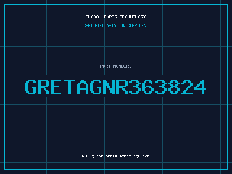 Aviation Part GRETAGNR363824