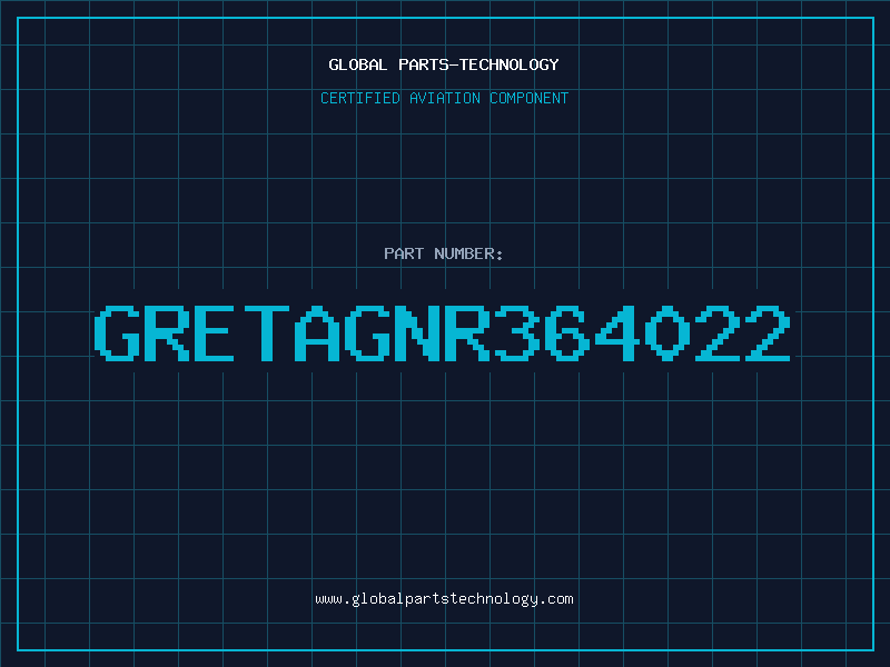 Aviation Part GRETAGNR364022