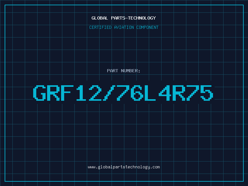 Aviation Part GRF12/76L4R75
