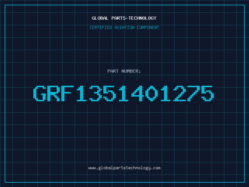 Aviation Part GRF1351401275