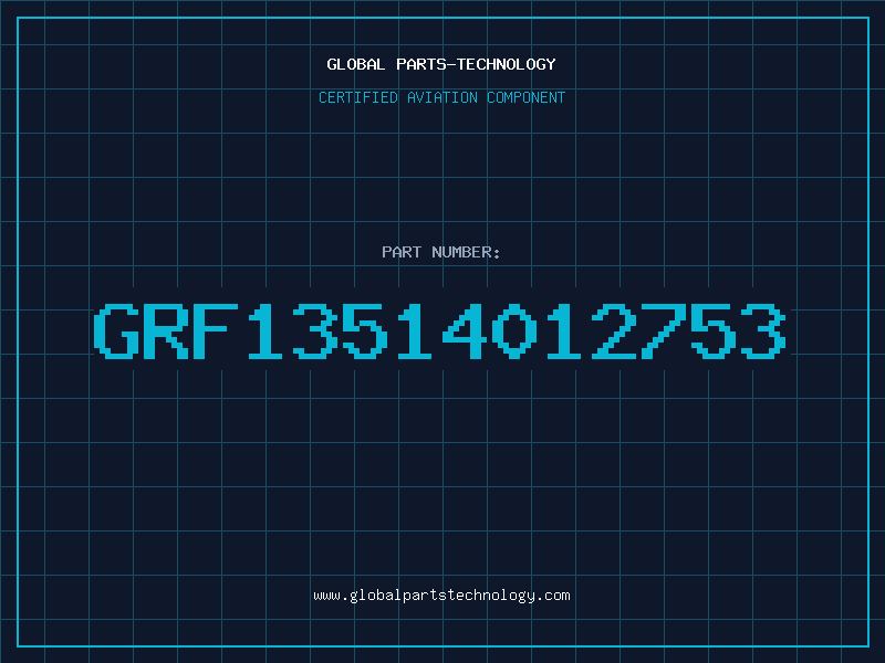 Aviation Part GRF13514012753