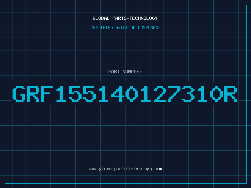 Aviation Part GRF155140127310R
