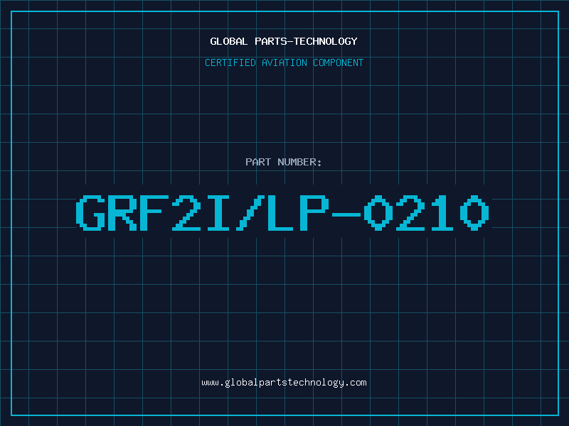Aviation Part GRF2I/LP-0210