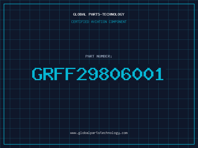Aviation Part GRFF29806001