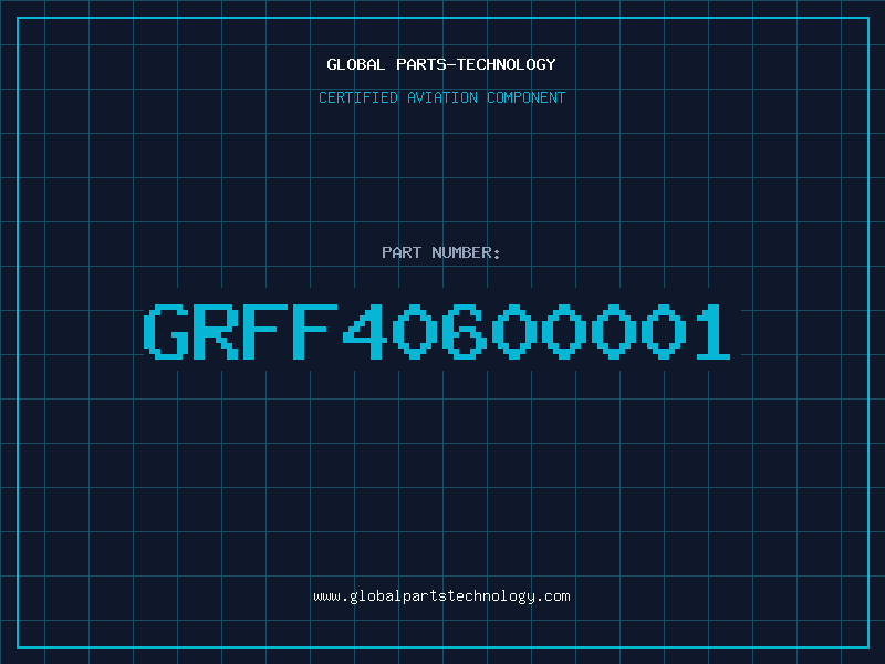 Aviation Part GRFF40600001
