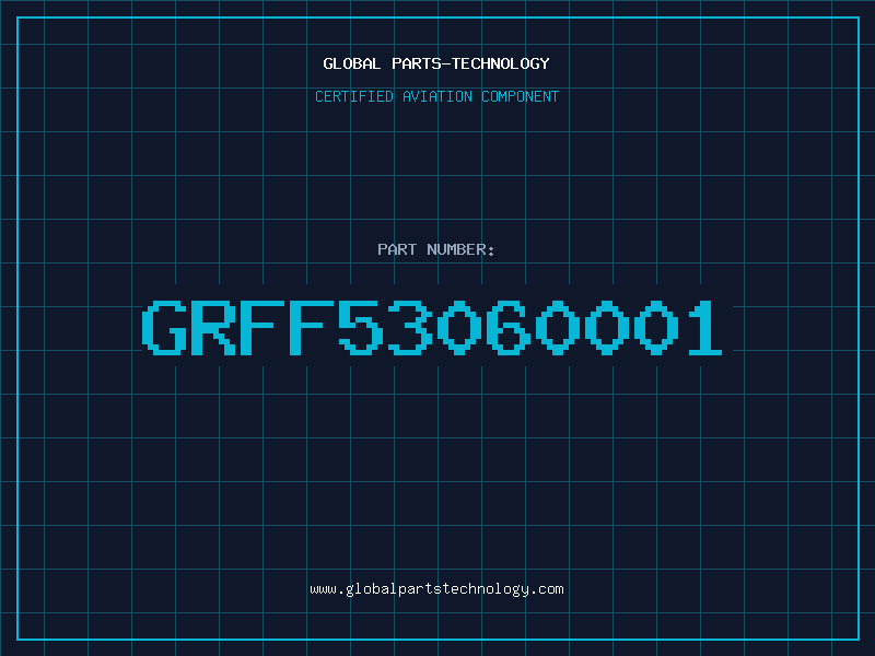 Aviation Part GRFF53060001