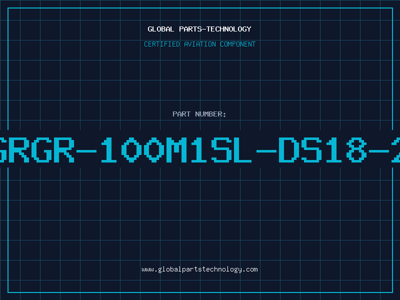 Aviation Part GRGR-100M1SL-DS18-2