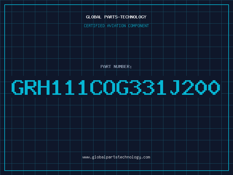Aviation Part GRH111COG331J200