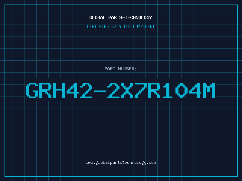 Aviation Part GRH42-2X7R104M
