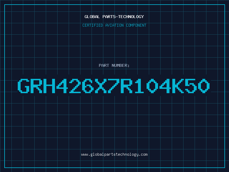 Aviation Part GRH426X7R104K50