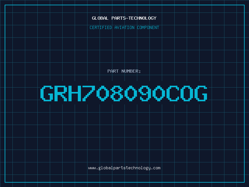Aviation Part GRH708090COG