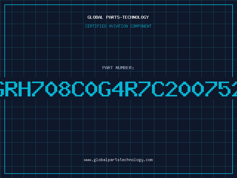 Aviation Part GRH708C0G4R7C200752