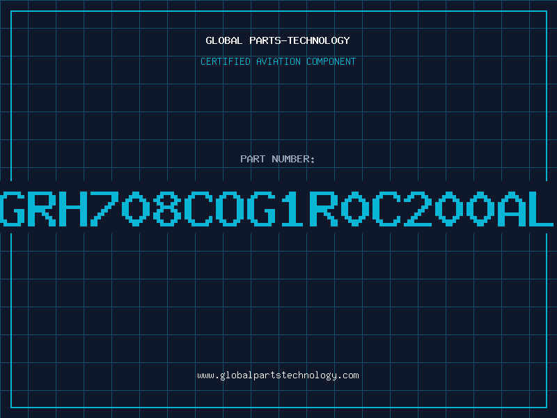 Aviation Part GRH708COG1R0C200AL