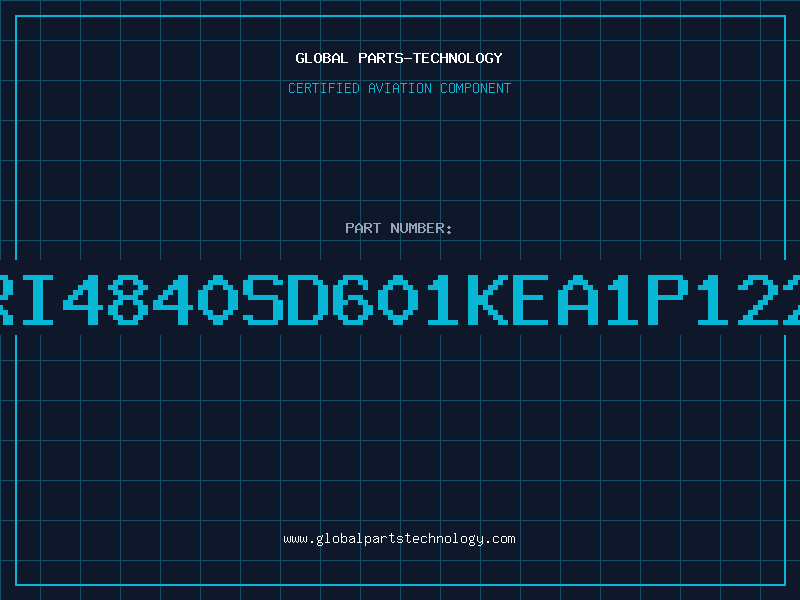 Aviation Part GRI4840SD601KEA1P1220