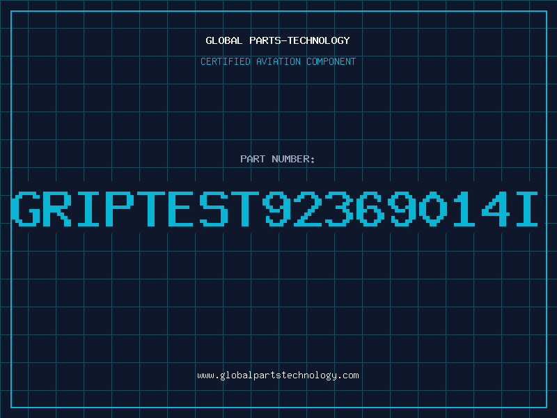 Aviation Part GRIPTEST92369014I