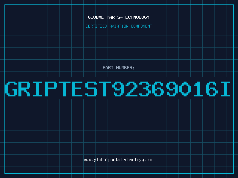Aviation Part GRIPTEST92369016I